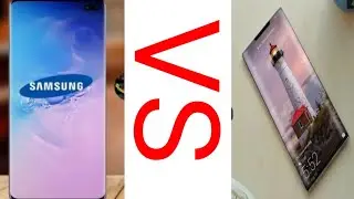 Samsung galaxy s10 plus VS Huawei mate 30 pro =Adventure Dotcom