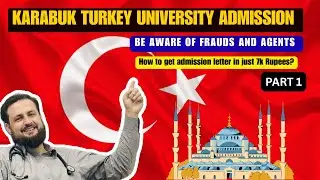 Beware! Karabuk University Admission & Agent Scams Exposed | Study in Turkey 2025-2026