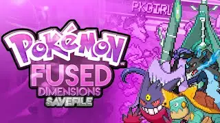 Pokemon Fused Dimensions Savefile - (2022)