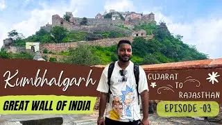 Kumbhalgarh - Episode 03 | The Great Wall Of India