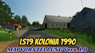 LS19 🚜 KOLONIA 1990 [Vers. 1.0] 🐖 MAPVORSTELLUNG (deutsch)