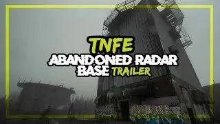 Abandoned Radar Base | Trailer