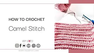 How to Crochet the Camel Stitch | Step-by-Step Tutorial for Beginners