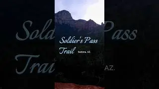 Soldier's Pass Trail: A Journey Through Sedona's Beauty