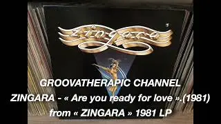 ZINGARA - Are you ready for love.(1981)