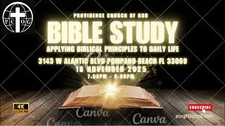 Gospel/Christian: Bible study 11/18/25 | Providence Church of God | 3143 W Atlantic Blvd Pompano B&hellip;