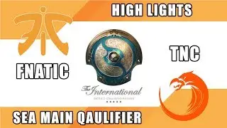 FNATIC vs TNC - Winner SEA Main Qualifier - BEST GAME - The International 2018 | Dota 2 Highlights