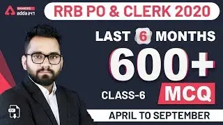 Last 6 Months Current Affairs 2020 | Best 600+ Current Affairs MCQ for RRB PO & Clerk 2020