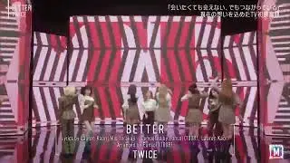TWICE 'Better' Live