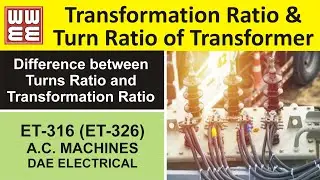 What is Transformation Ratio and Turns Ratio of Transformer | Definition | Formulae | (URDU/ HINDI)