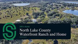 North Lake County Waterfront Ranch &bull; 240 Acres with Lakes, Pasture & Custom Home &bull; Umatilla, Florida