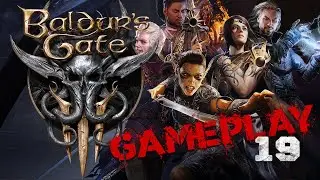 Compromising Information - Baldur's Gate 3 Early Access Playthrough - Episode 19