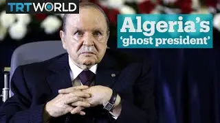 Algeria's 'ghost president'
