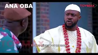 Ana Oba Yoruba Movie 2025 Now Showing On Toymaxtv