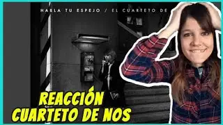 REACCIÓN CUARTETO DE NOS - Habla Tu Espejo | Natuchys