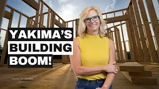 Yakima Is EXPLODING With New Construction… Here’s What’s Coming 👀