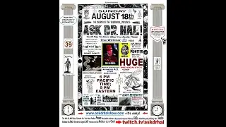 The Ask Dr. Hal Show: Home Edition - Originally Aired August 18, 2024 - Edited for YouTube