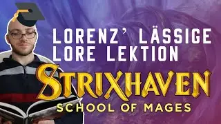 Strixhaven's Geschichte mit M&auml;rchenonkel Lorenz - Nackt und Rosa - [Magic the Gathering Podcast]