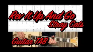Rev It Up And Go/Stray Cats Guitar TAB