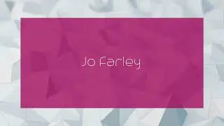 Jo Farley - appearance