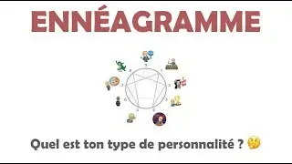 ENNÉAGRAMME : CONFÉRENCE sur les 9 TYPES de PERSONNALITÉ