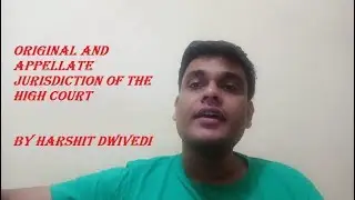 Original & Writ Jurisdiction of High Court in India