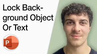 How To Lock Background Object Or Text Using Powerpoint Master Slides (Full 2025 Guide)