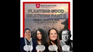 Planting Good Relations Part II