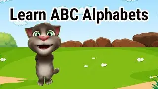 ABC Alphabets with Talking Tom, ABC Rhymes for kids, ABC Rhymes, abc song, abc for kindergarten,