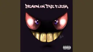 Demon In The Flesh
