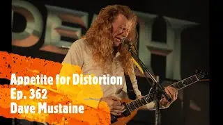 Dave Mustaine on new Megadeth, Marriage, and Woodstock '99 | Ep. 362