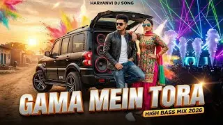  Gama Main Tora - New Haryanvi Song 2026 | Desi Jaat Anthem | Fusion_Editz #dj #newsong 