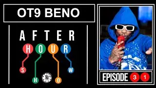Ot9 Beno - After hour show performance #31