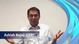 Get to Know Your UNFCE CERTIFIED FINANCIAL PLANNER&trade; Instructor - Ashish Bajaj, CFP&reg;
