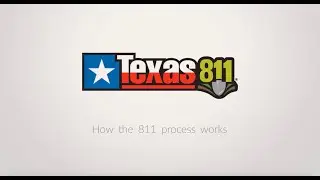 Texas811 Process Video