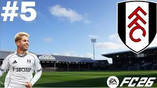 Records could be broken?! - FC 26 Fulham Career Mode EP5
