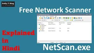 How to use Softperfect Network Scanner - Explained in Hindi (Part -1)