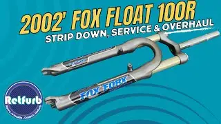 Early Fox Forx 100R Bicycle Forks - Servicing How To Overhaul - Retfurb Vintage Refurb