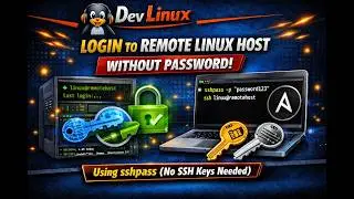 Login to a Remote Linux Host Without Password Using sshpass (No SSH Keys Required)