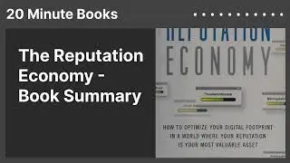 The Reputation Economy - Book Summary