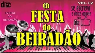 CD FESTA DO BEIRADÃO - VOL 02 - COMPLETO 2017