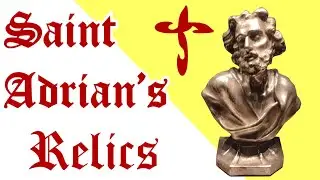 What happened to Saint Adrian's relics?