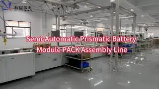 Yao Laser's Semi Automatic Prismatic Battery Module PACK Assembly Line