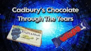 Cadburys Chocolate Through The Years
