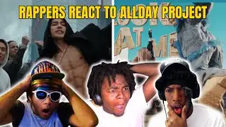 RAPPERS REACT TO ALLDAY PROJECT FOR THE FIRST TIME 
