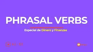 As&iacute; GAN&Eacute; m&aacute;s DINERO dominando MONEY PHRASAL VERBS 💵 en ENTREVISTAS 🇺🇸🇦🇺 | LATINOS en USA y AUSTRALIA