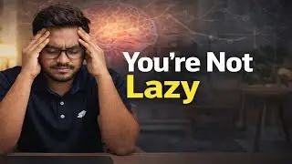 You’re Not Lazy | Your Brain Is Avoiding This(Neuroscience Explains Why)