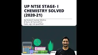 CHEMISTRY UP NTSE PYQ (2020-21)