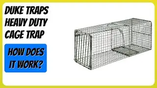 REVIEW (2026): Duke Traps Heavy Duty Cage Trap. Features