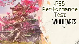Wild Hearts💠PS5 Performance Test